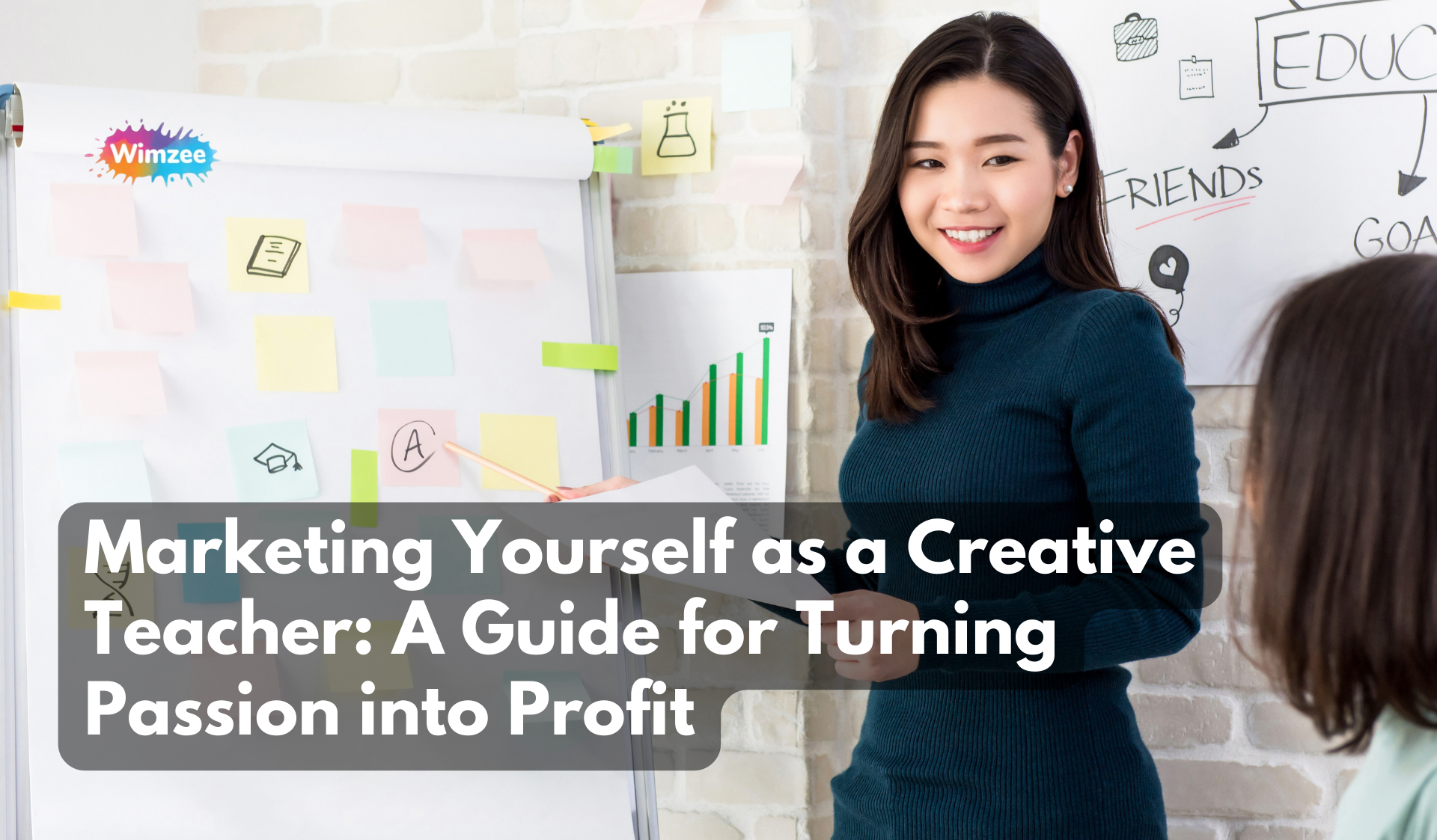 Marketing Yourself as a Creative Teacher: A Guide for Turning Passion into Profit