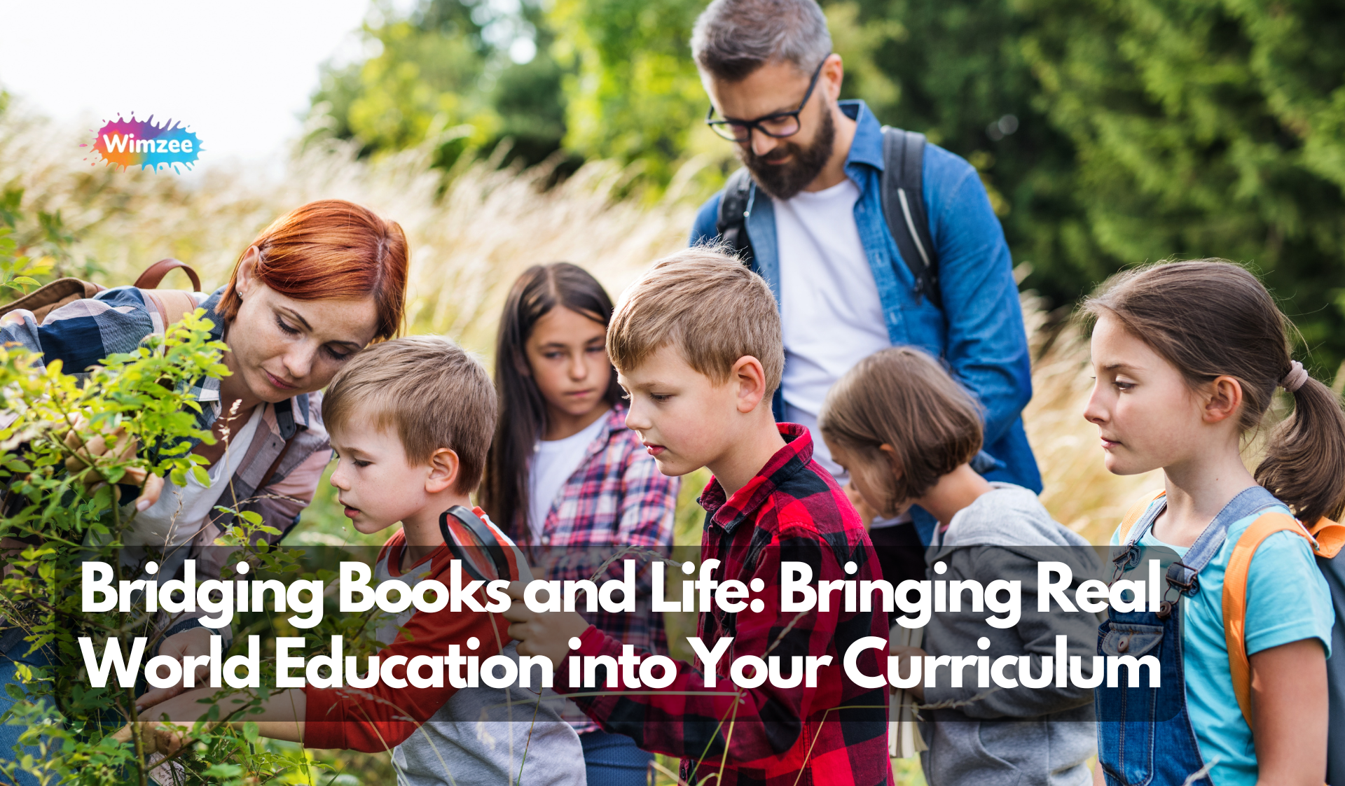 Bridging Books and Life: Bringing Real World Education into Your Curriculum