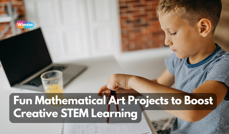 Fun Mathematical Art Projects to Boost Creative STEM Learning